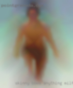 Skinny, BBWs, anything milfs 2280 between.